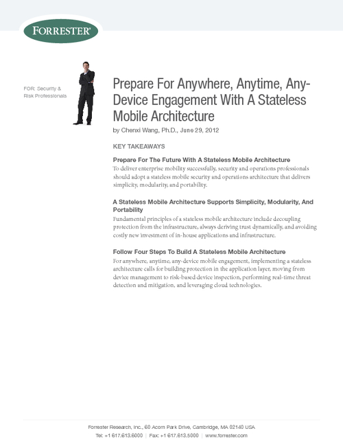 Prepare For Anywhere, Anytime, Any-Device Engagement With A Stateless Mobile Architecture