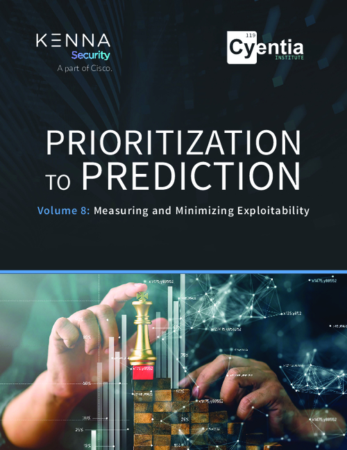 Prioritization to Prediction (P2P) Volume 8: Measuring and Minimizing Exploitability