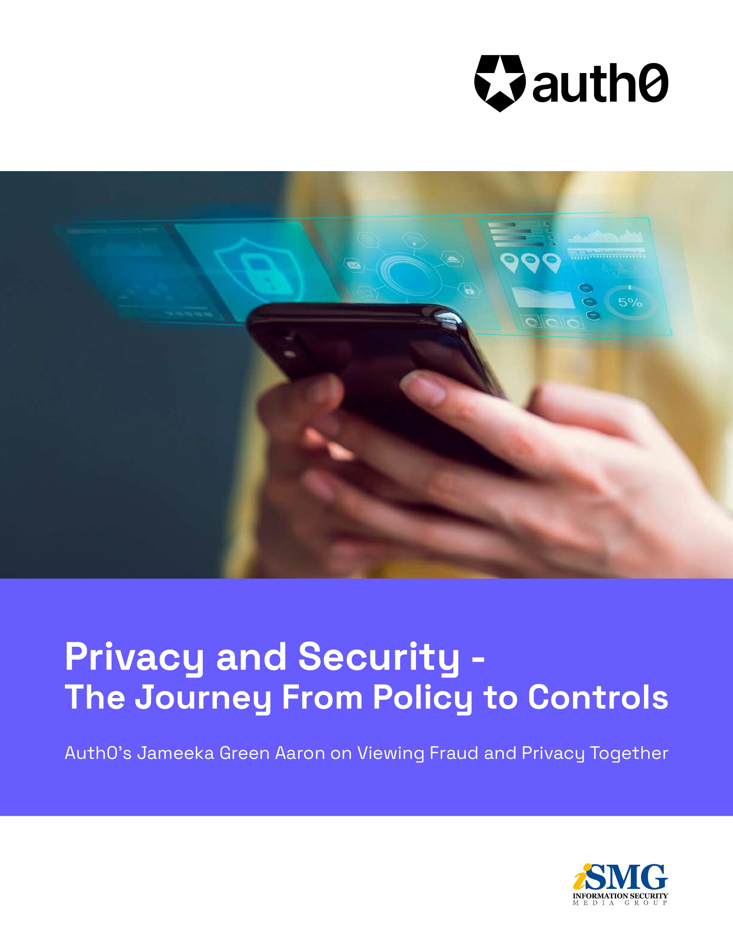 Privacy and Security - The Journey From Policy to Controls