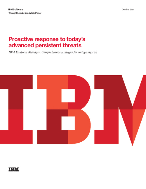 Proactive Response to Today's Advanced Persistent Threats