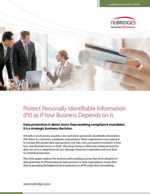 Protect Personally Identifiable Information (PII) as if Your Business Depends on It