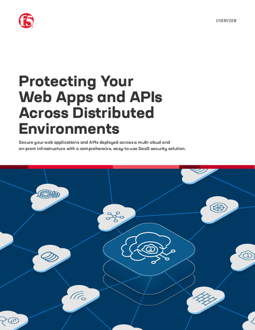 Protecting Your Web Apps and APIs Across Distributed Environments