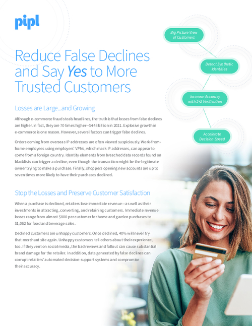 Reduce False Declines and Say Yes to More Trusted Customers
