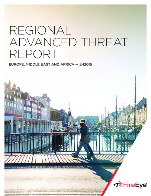 Regional Advanced Threat Report: Europe, Middle East and Africa