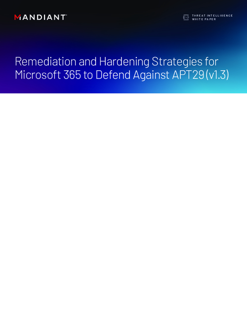 Remediation and Hardening Strategies for M365 to Defend Against APT29