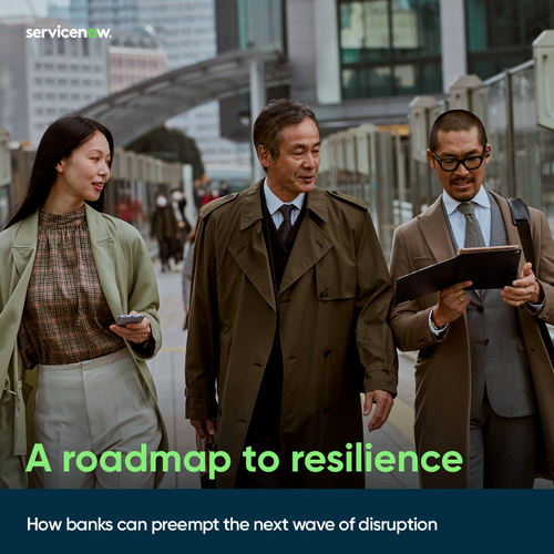 A Roadmap To Resilience: How Banks Can Preempt The Next Wave Of Disruption