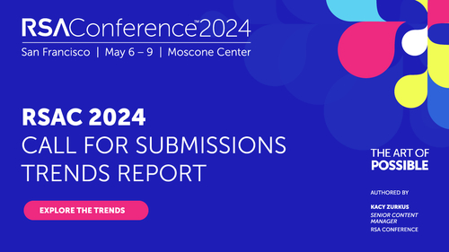RSAC 2024 Call for Submissions Trends Report