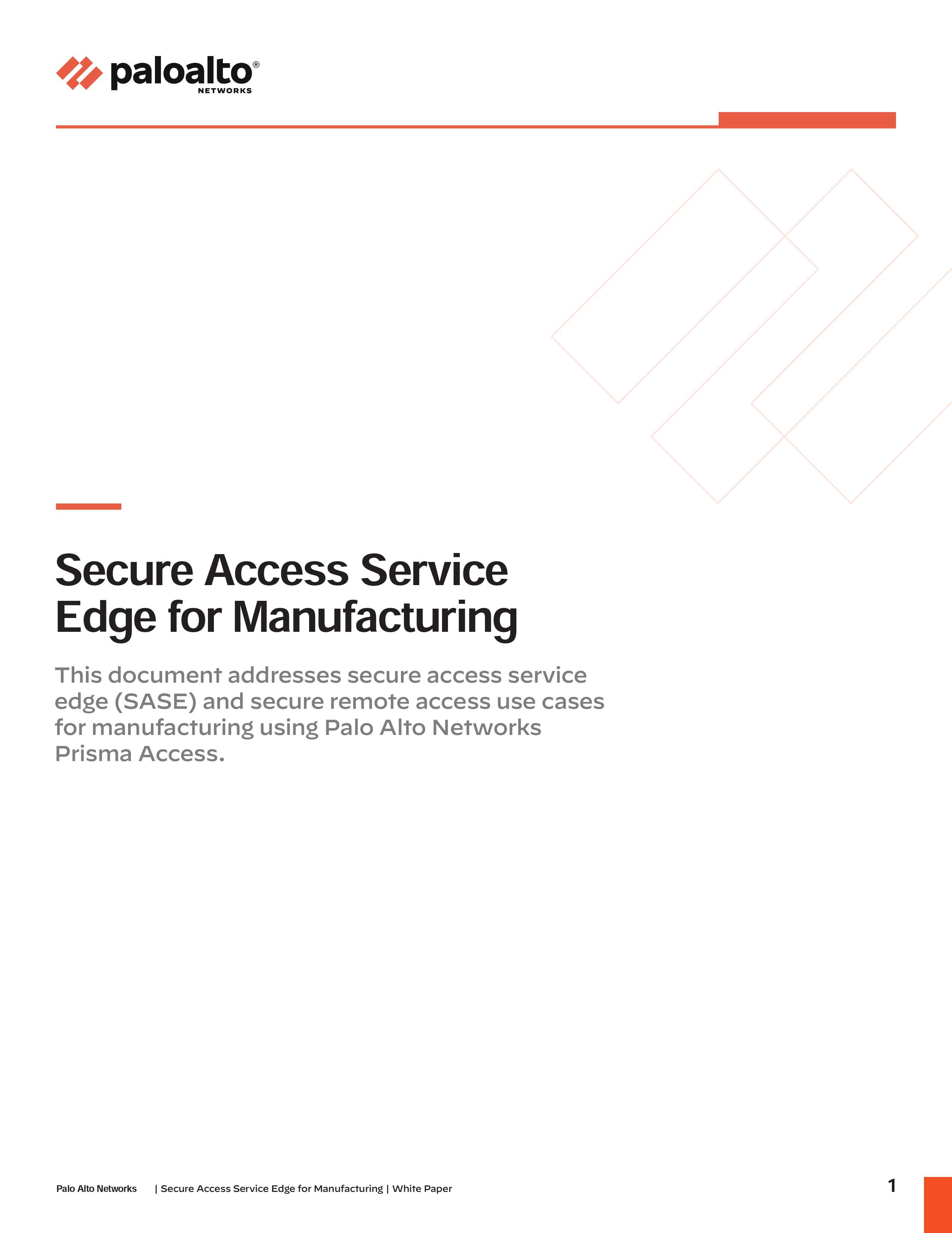 Secure Access Service Edge for Manufacturing