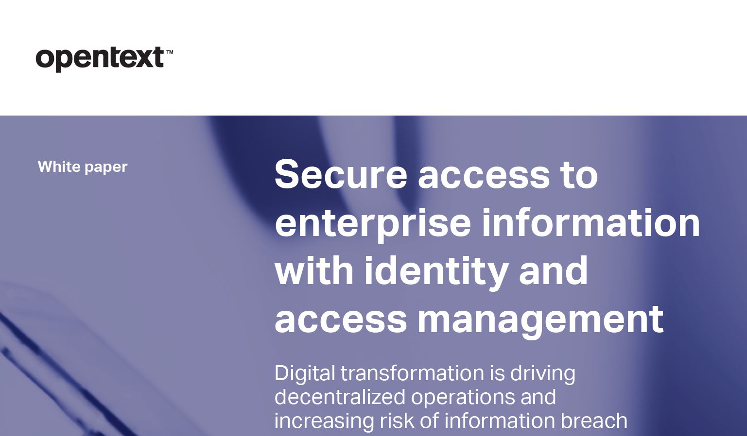 Is Your Organization Addressing Identity & Access Management's Most Critical Challenges?