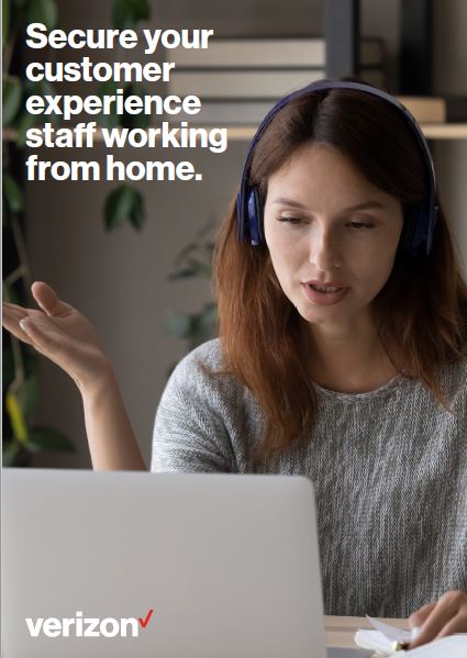 Secure your customer experience staff working from home