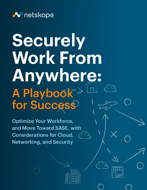 Securely Work From Anywhere: A Playbook for Success