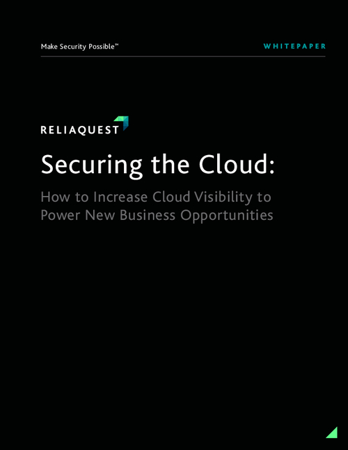 Securing The Cloud: How To Increase Cloud Visibility To Power New Business Opportunity  