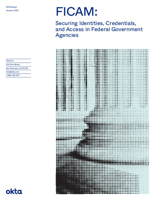 Securing Identities, Credentials, and Access in Federal Government Agencies