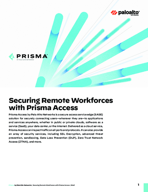 Securing Remote Workforces with Prisma Access