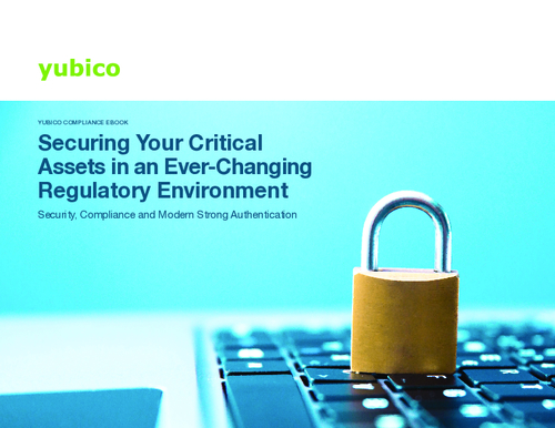 Securing Your Critical Assets in an Ever-Changing Regulatory Environment