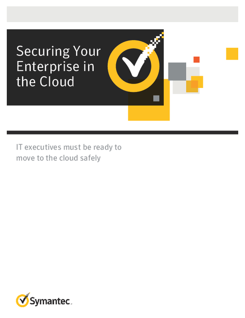 Securing Your Enterprise in the Cloud