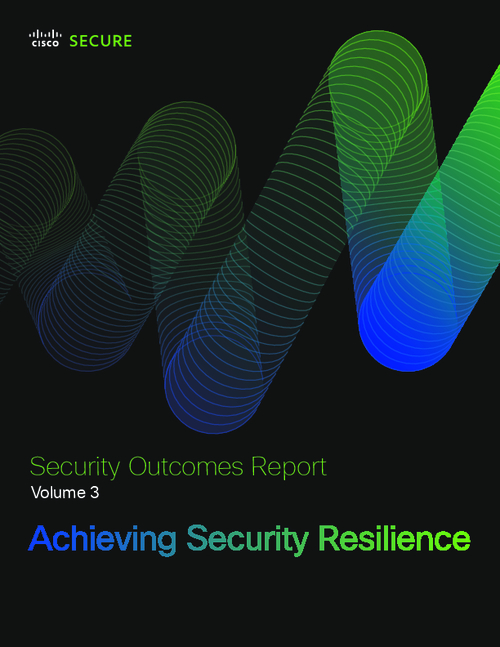 Security Outcomes Report, Volume 3 - Achieving Security Resilience