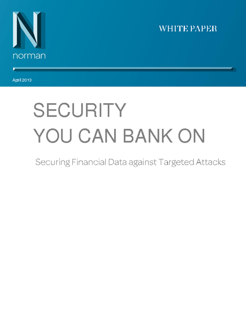 Security You Can Bank On: Protecting Financial Data Against Targeted Attacks