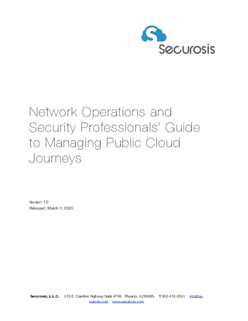 Securosis: Network Operations and Security Professionals' Guide to Managing Public Cloud Journeys