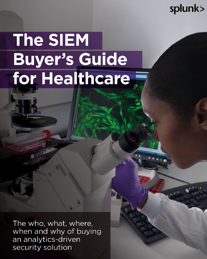 The SIEM Buyer's Guide for Healthcare