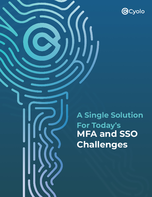 A Single Solution For Today's MFA and SSO Challenges