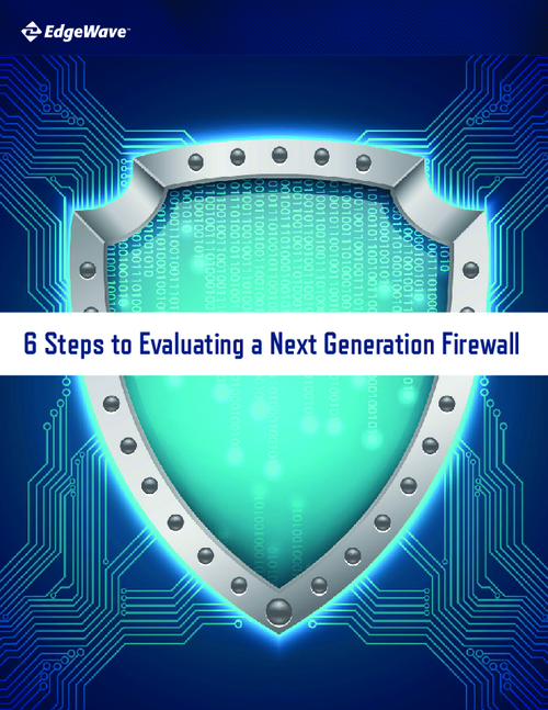 Countering Today's Threats with a Next Generation Firewall