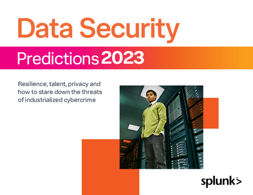 Splunk Data Security Predictions 2023