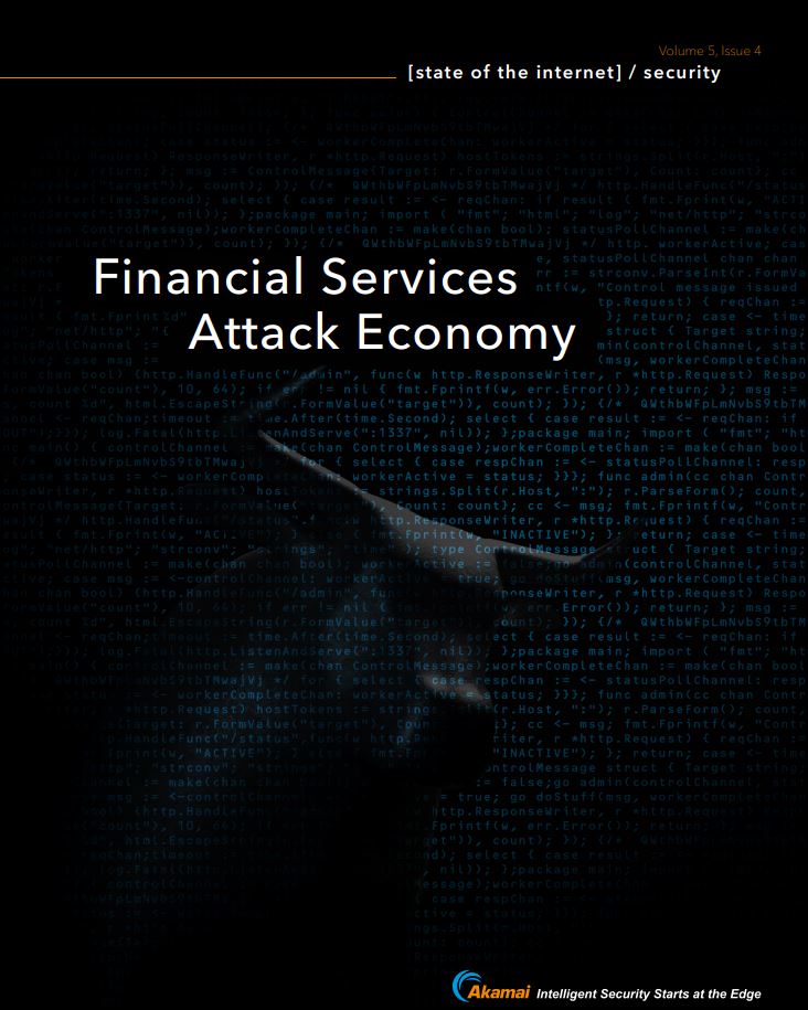 State of the Internet: Financial Services Attack Economy