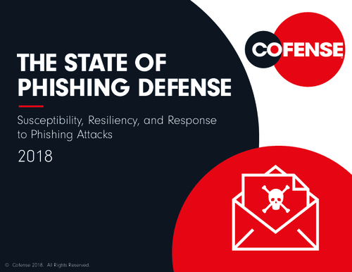 The State of Phishing Defense 2018: What Healthcare Needs to Know