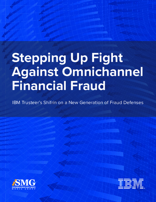 Stepping up Fight Against Omnichannel Financial Fraud