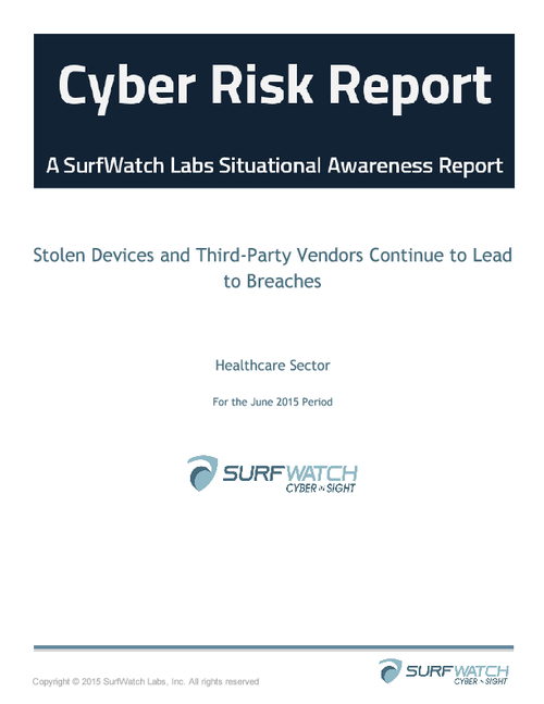 Stolen Devices and Third-Party Vendors Continue to Lead to Breaches-June 2015 Report