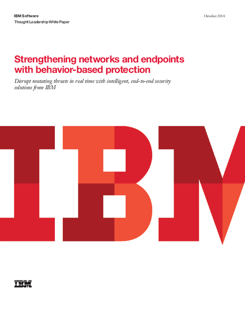 Strengthening Networks and Endpoints with Behavior-Based Protection