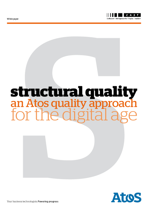 Structural Quality: An Atos Quality Approach for the Digital Age