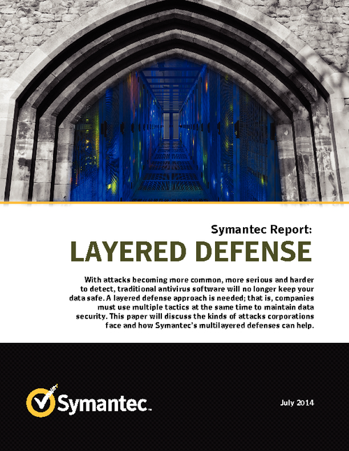 Symantec Report: Layered Defense