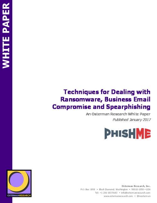 Techniques for Dealing with Ransomware, Business Email Compromise and Spearphishing