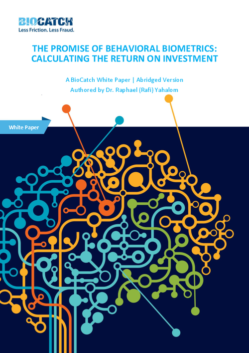 Is the Promise of Behavioral Biometrics Worth the Investment?