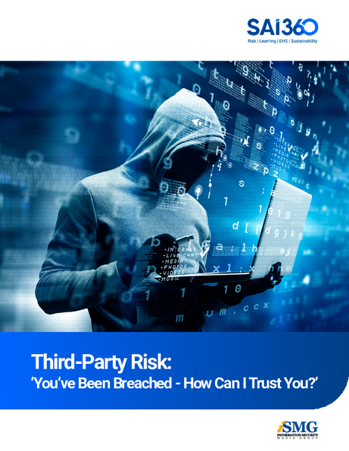 Third Party Risk: 'You've Been Breached - How Can I Trust You?'