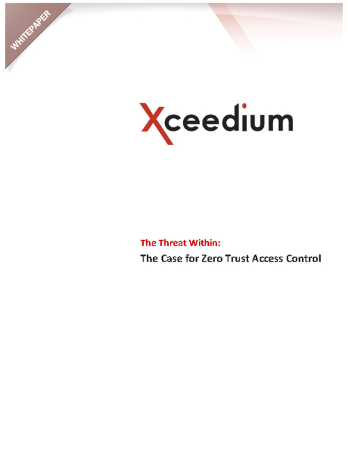 The Threat Within: The Case for Zero Trust Access Control