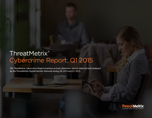 ThreatMetrix Cybercrime Report