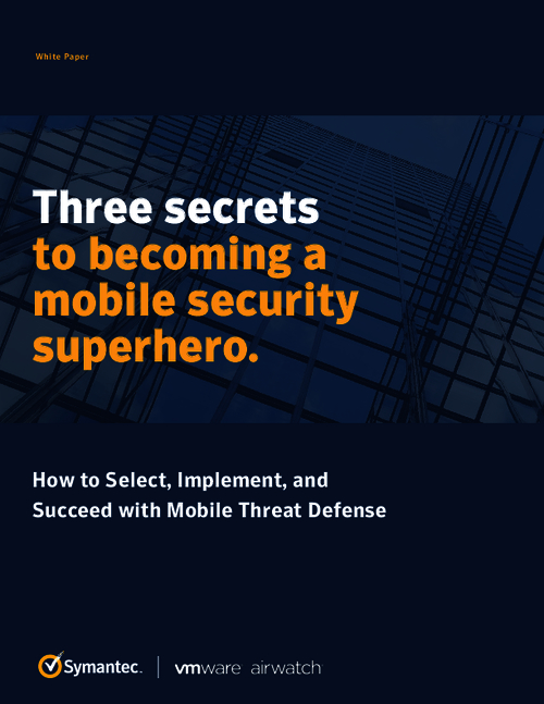 Three Secrets to Becoming a Mobile Security Superhero