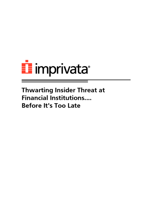 Thwarting Insider Threat for Financial Institutions