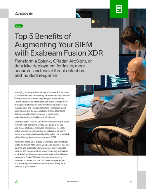 Top 5 Benefits of Augmenting Your SIEM with Exabeam Fusion XDR