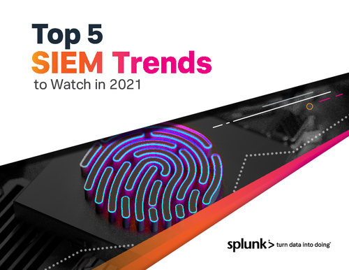 Top 5 SIEM Trends to Watch in 2021