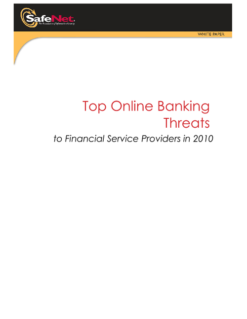 Top Online Banking Threats to Financial Service Providers in 2010