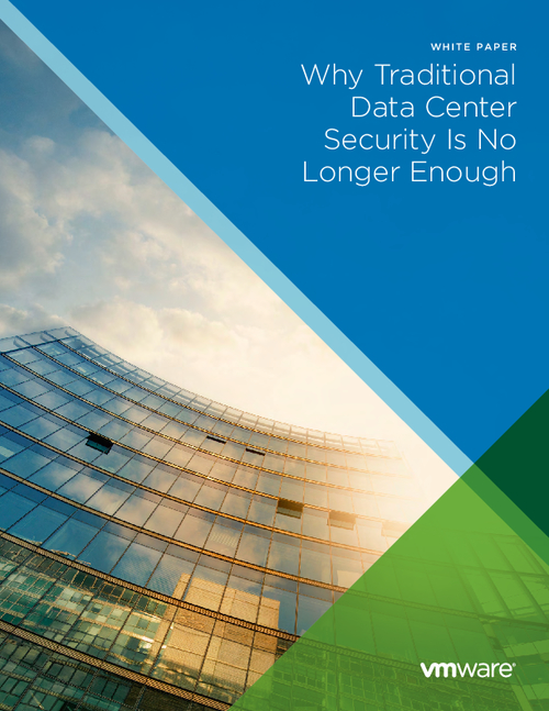 Why Traditional Data Center Security Is No Longer Enough