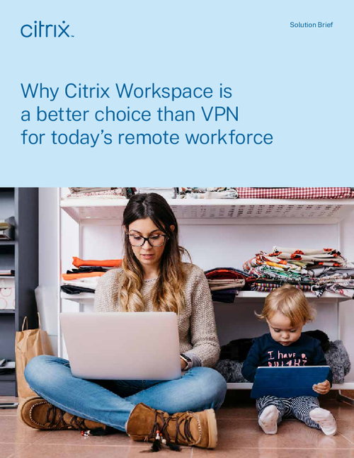 Traditional VPN: Not The Apt Solution for Today’s Remote Workforce