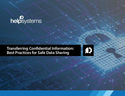 Transferring Confidential Information: Best Practices for Safe Data Sharing Guide