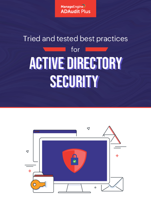 Tried and Tested Best Practices for Active Directory Security