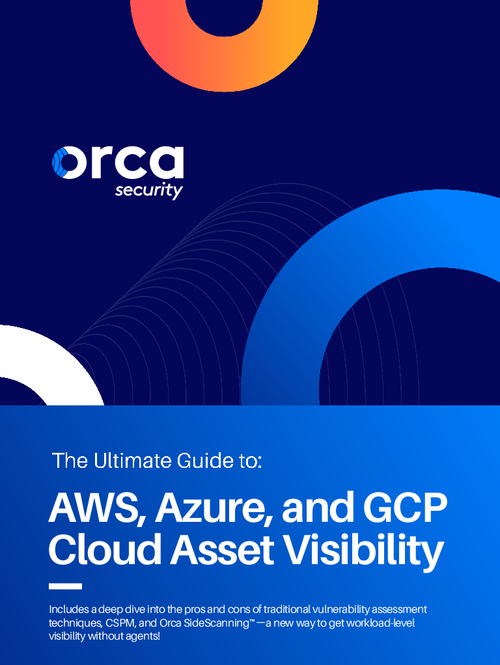 The Ultimate Guide to: AWS, Azure, and GCP Cloud Asset Visibility