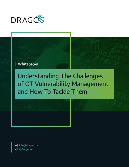 Understanding the Challenges of OT Vulnerability Management and How to Tackle Them